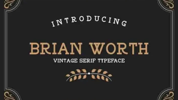 BRIAN WORTH - Vintage Font