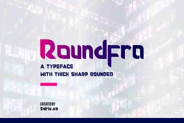 Roundfra Modern Display Font