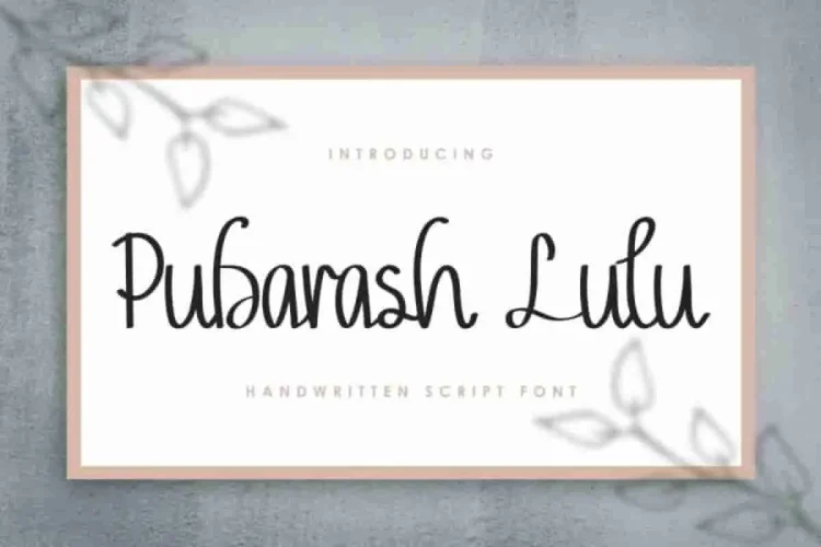 Pubarash Lulu Handwritten Script Font