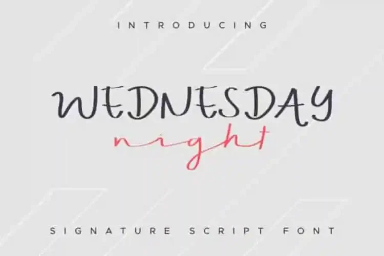 WEDNESDAY night