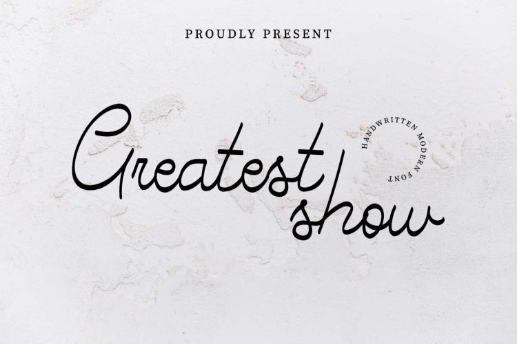 Greatest Show Handwritten Modern Font