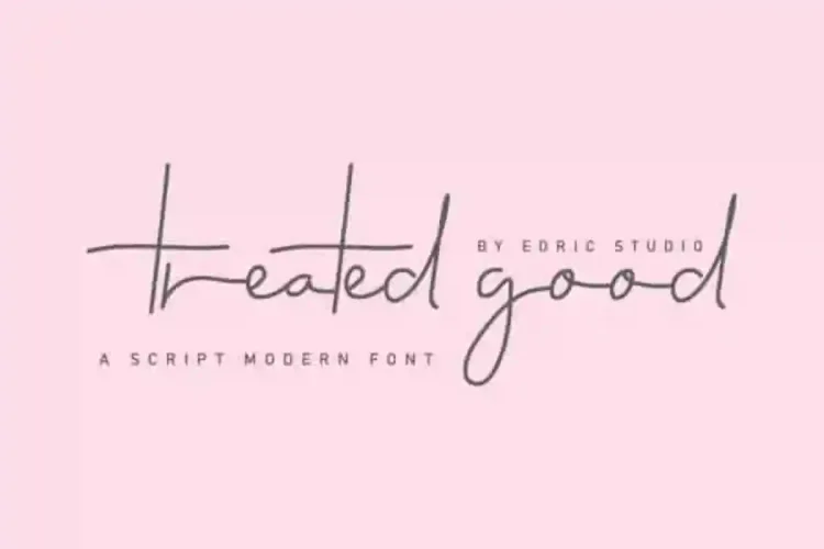 Treated Good