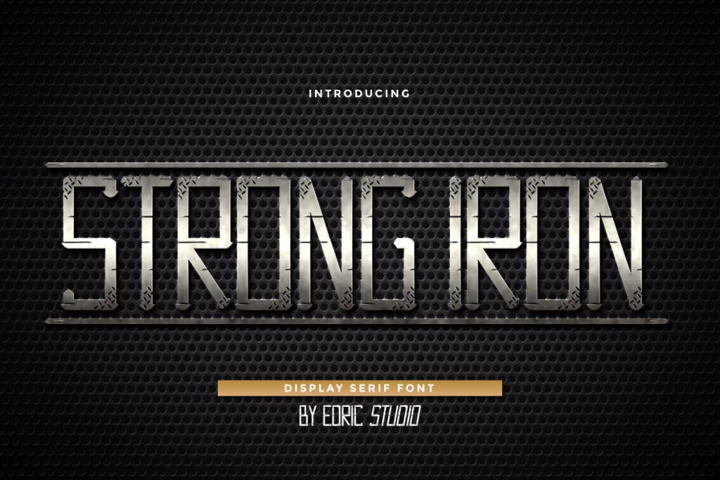 Strong Iron Font by EdricStudio