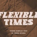 Flexible Times