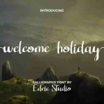 Welcome Holiday