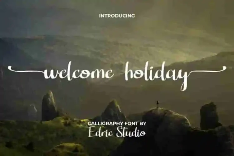Welcome Holiday