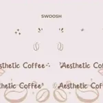 Aesthetic Coffee