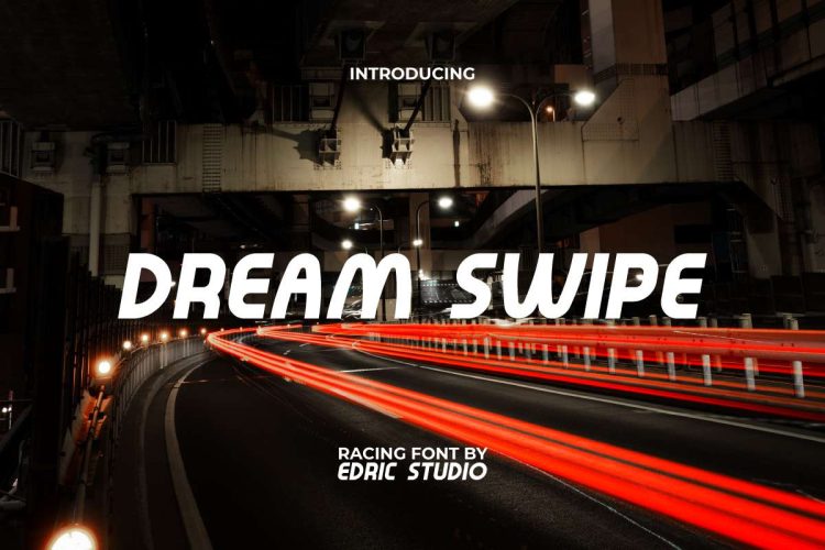 Dream Swipe Font