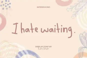 I Hate Waiting