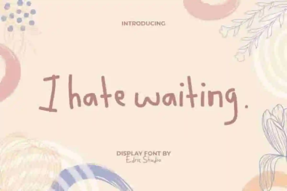 I Hate Waiting