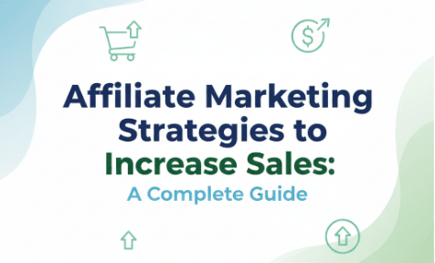 Affiliate Marketing Strategies to Increase Sales A Complete Guide 2