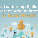 Best Leadership Skills for Career Advancement to Boost Growth 1