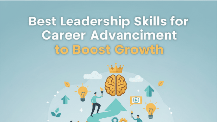 Best Leadership Skills for Career Advancement to Boost Growth 2
