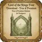 Lord of the Rings Font Download – Free & Premium Options for Designers1