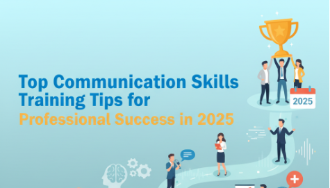 Top Communication Skills Training Tips for Professional Success in 2025