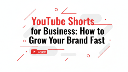 YouTube Shorts for Business How to Grow Your Brand Fast 2