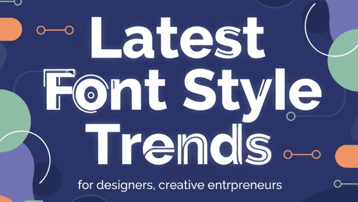 Latest Font Style Trends