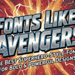 Fonts Like Marvel Avengers