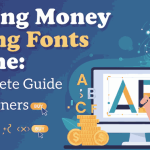 Making Money Selling Fonts