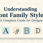 Understanding Font Family Styles