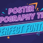 Poster Typography Tips