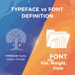 Typeface vs Font Definition2