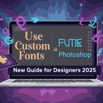 Use Custom Fonts Photoshop